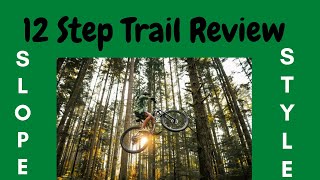 12 step trail review