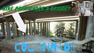 I-5 Colonnade Bike Park - Problems and How to...