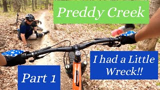 I Wrecked! Preddy Creek MTB trails with...