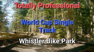 Whistler June 2022 - World Cup Single Track...