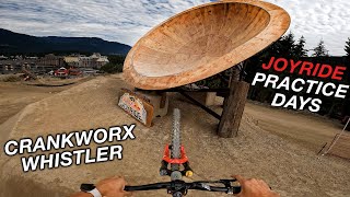 CRANKWORX WHISTLER - JOYRIDE PRACTICE DAYS!...