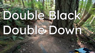 Double Black and Double Down