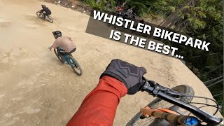 ANOTHER DAY AT WHISTLER BIKEPARK!!!!
