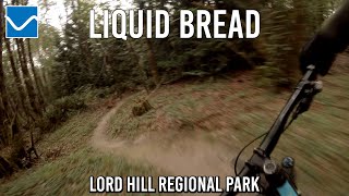 Lord Hill Regional Park - Liquid Bread MTB