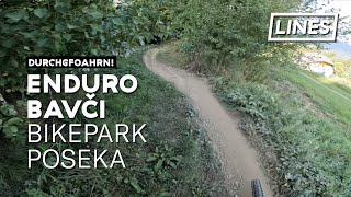 Enduro Bavči - Bikepark Poseka | LINES