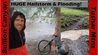 HUGE Hail Storm & Flash Flooding in...
