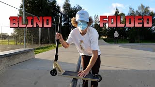 BLIND FOLDED scooter riding!