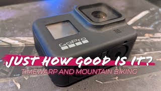 Just how good is the GoPro HERO 8 and Timewarp?