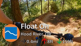 Float On - Post Canyon - Hood River, OR