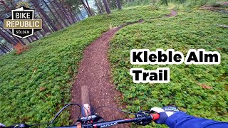 Auf der stillen Seite - Kleble Alm Trail (Bike...