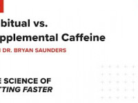 Habitual vs. Supplemental Caffeine with Dr...
