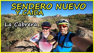 Nuevo Sendero MTB   y caída | La Cabrera |...