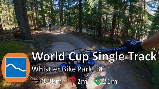 World Cup Single Track - Whistler Bike Park -...