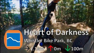 Heart of Darkness - Whistler Bike Park -...