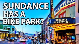 From Movies to Bikes. This is The Sundance...