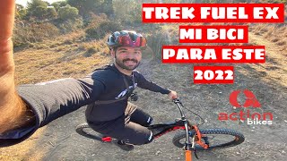 TREK FUEL EX , Mi BiCi PARA ESTE 2022. ENDURO MTB