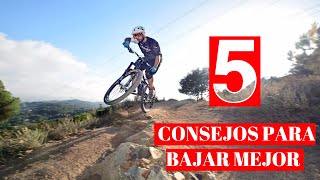 5 CONSEJOS para BAJAR MEJOR en BiCiCLETA