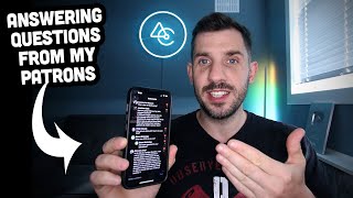 Answering Questions From My Patrons