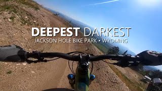 Jackson Hole Bike Park - Deepest Darkest,...