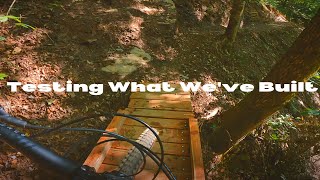 Riding Part of A Trail We've Been Building for...