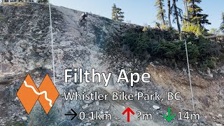 Filthy Ape - Whistler Bike Park - Whistler, BC