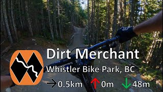 Dirt Merchant - Whistler Bike Park - Whistler, BC