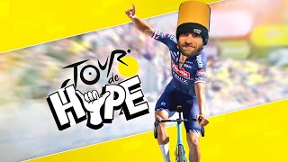 I PRESENT TO YOU THE TOUR DE HYPE!!!