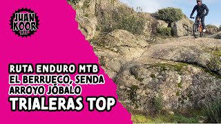 RUTA MTB | EL BERRUECO | SENDA ARROYO JÓBALO...
