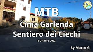 MTB Cima Garlenda-Sentiero dei Ciechi