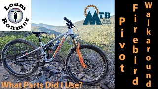 Pivot Firebird Walkaround - What Parts GoT...