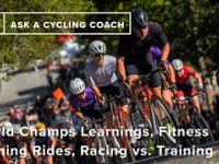 World Champs Learnings, Fitness Ruining Rides,...