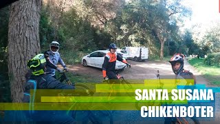 Santa susana - Chikenboter  TC4 Enduro Maresme...