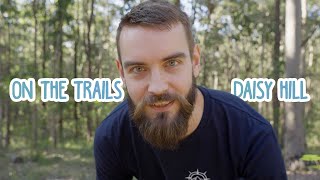 On the Trails - Daisy Hill
