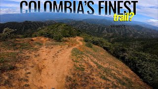 Colombia's Finest Trail?⎮Triadas⎮Santa Fé...
