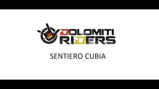 SENTIERO 'VAL CUBIA'