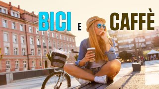 Bici e caffè
