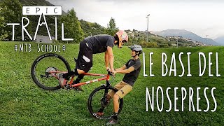 Le basi del Nosepress