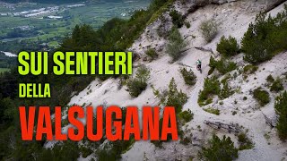 Sui sentieri della Valsugana seguendo una...