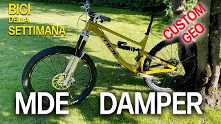 Bici della settimana: MDE Damper con geometrie...