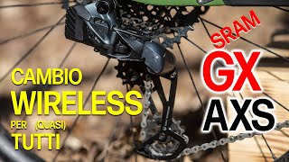 SRAM GX Eagle AXS: trasmissione wireless per...