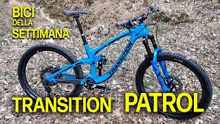 Bici delle settimana: Transition Patrol