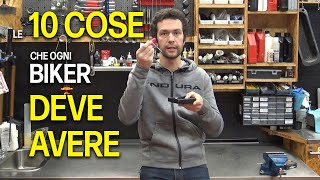Le 10 cose che ogni biker deve avere