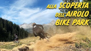 Alla scoperta dell'Airolo Bikepark