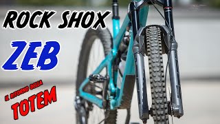 Test Rock Shox ZEB: il ritorno della Totem