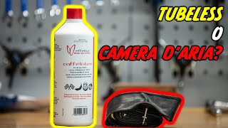 Meglio tubeless o camera d'aria?