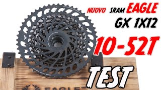 Nuovo SRAM Eagle GX con cassetta 10-52, il test