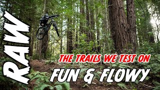 The Trails We Test On - Fun & Flowy