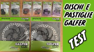 Dischi e pastiglie Galfer: il test