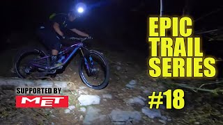 Night ride a Trento - Epic Trail Series #18
