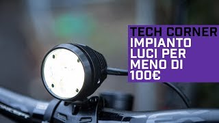 Impianto luci per uscite notturne in MTB...